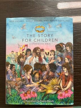 The Story for Children: A Storybook Bible - Max Lucado - Hardcover